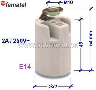 FAMATEL 401 Porcelán foglalat E14 M10X1 1.
